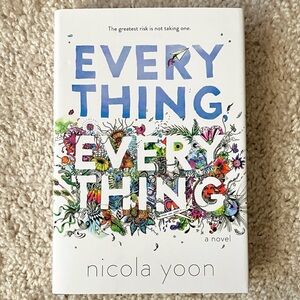 Everything Everything by Nicola Yoon Hardcover Book